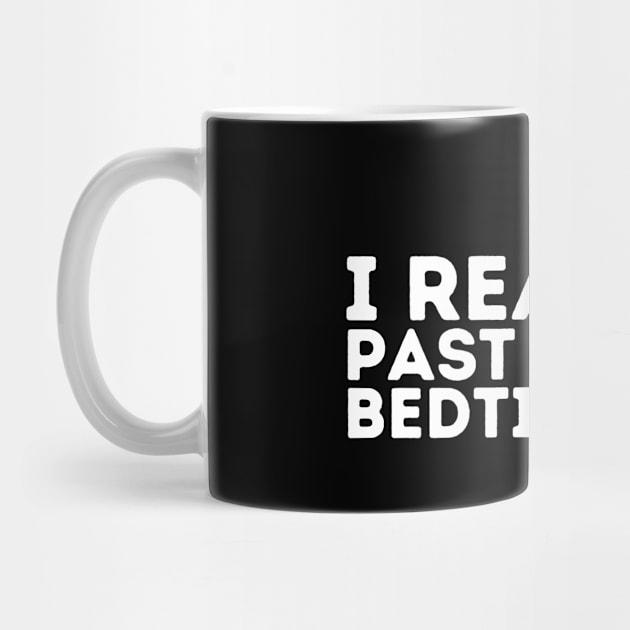 I read past my bedtime by The WYLD Tribe